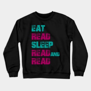 Book Aesthetic - eat read sleep read and read Crewneck Sweatshirt